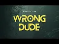 Download Lagu Dizasta Vina - Wrong Dude ft Nikki Mbishi