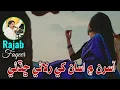 Download Lagu Asran Mein Asan Khe Rulai Chaduye | Rajab Faqeer New Songs | Sindhi Hit Songs 2024