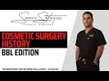 Cosmetic Surgery History The Brazilian Buttock Lift BBL