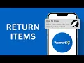 How to Return Items Using Walmart App