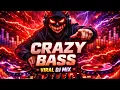 Lagu Crazy Bass DJ Remix 😈 Viral Sound