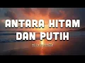 Download Lagu Antara Hitam Dan Putih - Helen Sparingga