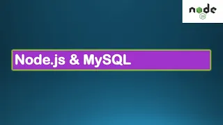 Node js Tutorials - Node MySQL