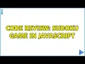 Code Review Sudoku game in JavaScript 3 Solutions
