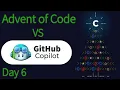 GitHub Copilot VS Advent Of Code 2022 Day 6