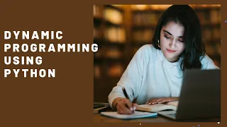 Knapsack Problem Using Python Dynamic Programming