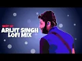 Download Lagu 1 Hour Of Hindi Lofi Songs To Study/Chill/Relax - Arijit Singh Lofi Playlist - Slowed And Reverb 🌧️