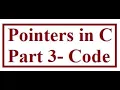 Pointers in C part 3 - Code Pointer to int char and Structure