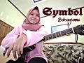 Download Lagu Symbol - Bahagiamu ( Cover )