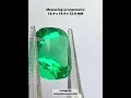 Lagu High quality No oil Natural Colombian emerald cushion 17.56 carat stone online at best price