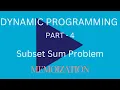 Dynamic programming part 4 - Subset sum using memoization