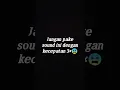 Download Lagu Jangan pake sound ini dengan kecepatan 3× asli merinding😭#short