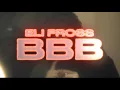 Lagu Eli Fross - BBB (Official Music Video)