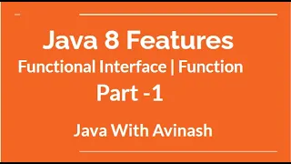 Java 8 New Feature Functional Interface Function Functional Interface Methods Part - 1
