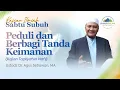 Lagu PEDULI DAN BERBAGI TANDA KEIMANAN | USTADZ DR. AGUS SETIAWAN, MA