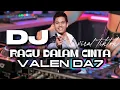 Lagu LAGU BARU VALEN PALING ENAK - RAGU DALAM CINTA FULL BASS | LAGU TERBARU VALEN DA7 2026