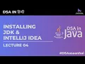 Installing JDK and IntelliJ IDEA HackForCode DSAasaanhai