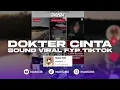Download Lagu DJ DOKTER CINTA - DEWI DEWI (BOOTLEG) imamsidik SOUND VIRAL TREND FYP TIKTOK 2025!!