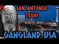 GANGS OF SAN ANTONIO