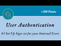 Set Up Sign-on for your Internal Users User Authentication Salesforce Trailhead Admin