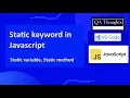 Static keyword In JavaScript Static Variables Methods Explained QA Thoughts