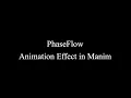 Manim Example PhaseFlow Animation Effect