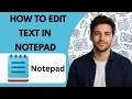 How to Edit Text in Notepad Full Guide 2026