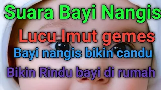 suara bayi bikin candu lucu imut suara bayi
