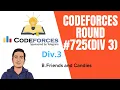 Codeforces Round Div 3 B Friends and Candies explanation in Hindi