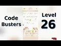 Code Busters Level 26 Answers Complete Solution Go Answer