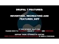 Drupal 7 Features Module How to Revert and Rebuild Features