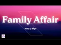 Family Affair 1 hour - Mary J.  Blige