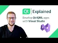 Develop apps with Visual Studio - Qt Explained