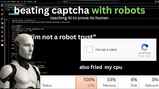 I Built an AI to Bypass CAPTCHAs And Fried My CPU