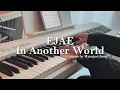Lagu EJAE - In Another World Piano Cover Sheet Music