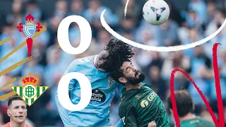 Celta vs Real Betis (0-0) | Resumen | LALIGA EA SPORTS