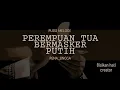 Download Lagu Puisi Perempuan Tua | Bisikan Hati Creator | Puisi Sedih