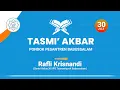 Download Lagu TASMI' AKBAR 30 JUZ  PONDOK PESANTREN BABUSSALAM | Rafli Krisnandi
