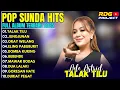 Download Lagu POP SUNDA TERBARU 2025: ADE ASTRID Full Album Tanpa Iklan (Talak Tilu, Jungjunan)