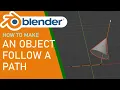 Blender how to make an object follow a path