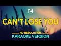 Download Lagu CAN'T LOSE YOU - F4 (KARAOKE Version)
