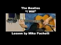 Download Lagu The Beatles - I Will LESSON by Mike Pachelli
