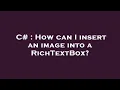 C How can I insert an image into a RichTextBox