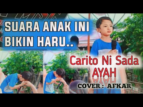 Download MP3 Carito Ni Sada Ayah - cover - Afkar Fatra Music Official