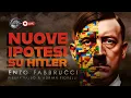 Download Lagu ALTRE IPOTESI SU H!TL€R con ENZO FABBRUCCI e PIERRY FALBO