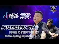 Download Lagu LAGU DAYAK KALTENG TERBARU - PUTAK MALIUT PULAU - DONLI K.S FEAT IFUL KD - REMIX BEATFUNK FULL BASS
