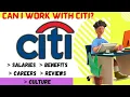 KnOw EaSy ShOuLd I jOiN CITI WLB Reviews Salaries Benefits CITI GROUP REVIEWS CITI job