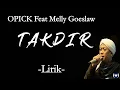 Download Lagu Opick Feat Melly Goeslaw - Takdir Lirik | Takdir - Opick Feat Melly Goeslaw Lyrics