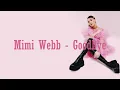 Mimi Webb - Goodbye [Lyrics]