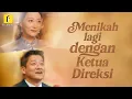Download Lagu Drama China Menikah Lagi Dengan Ketua Direksi Full Episode Sub Indo